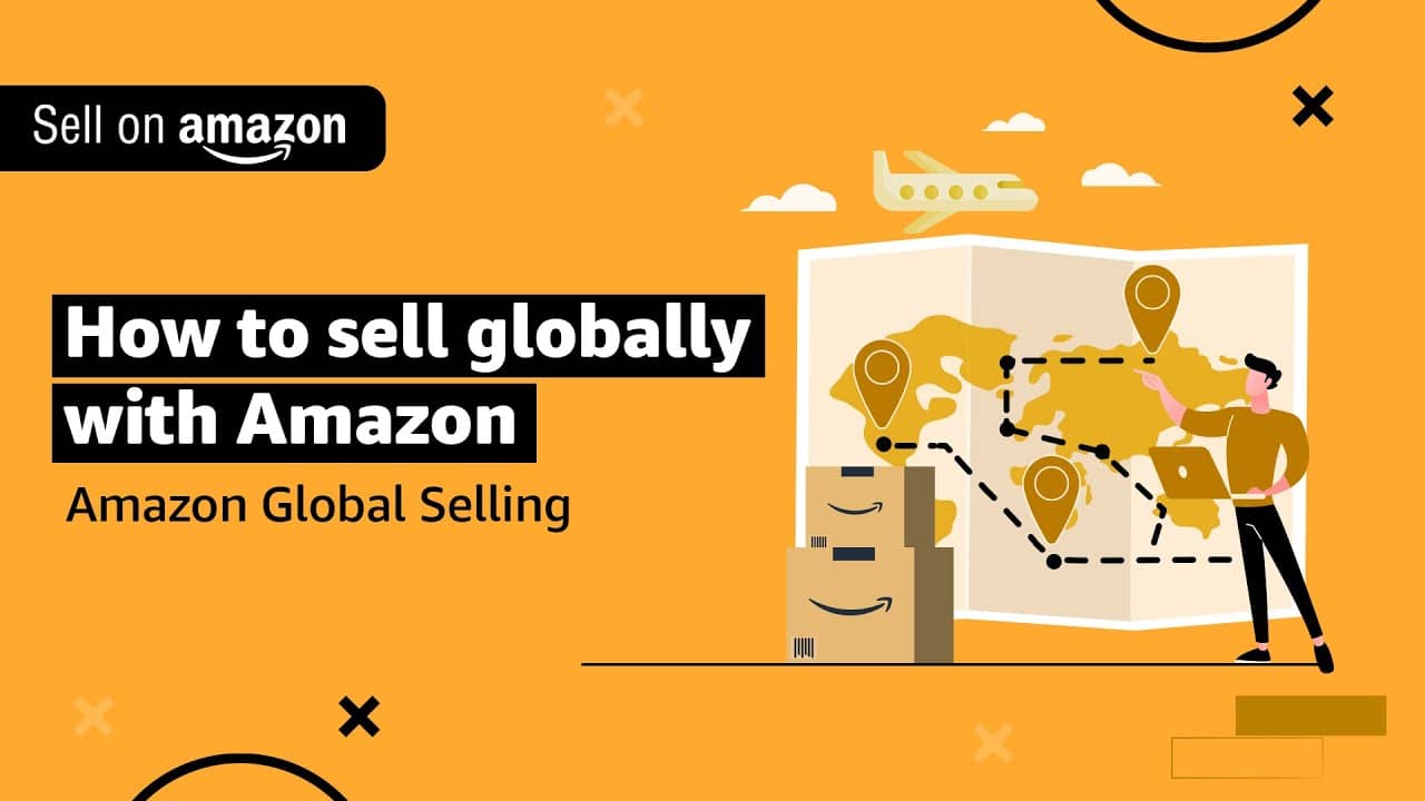 A Guide to Selling on Amazon's Global Marketplaces