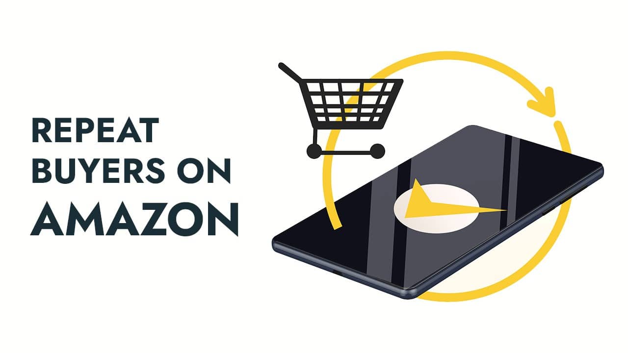 How to Get Repeat Customers on Amazon